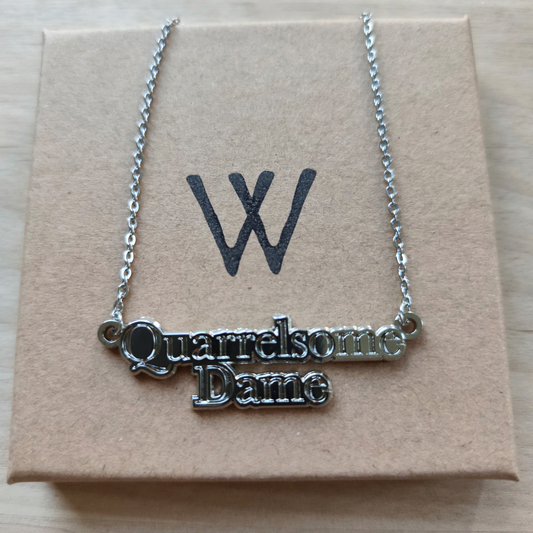 Quarrelsome Dame Necklace