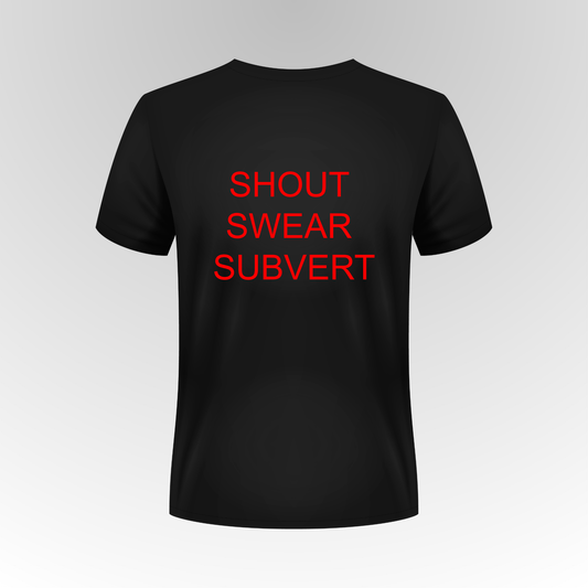 Shout Swear Subvert T-shirt