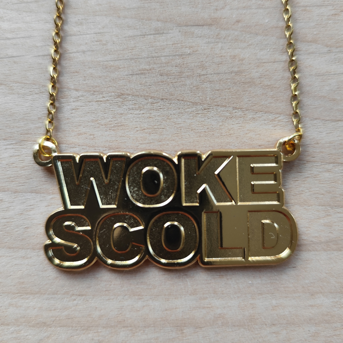 Woke Scold Necklace