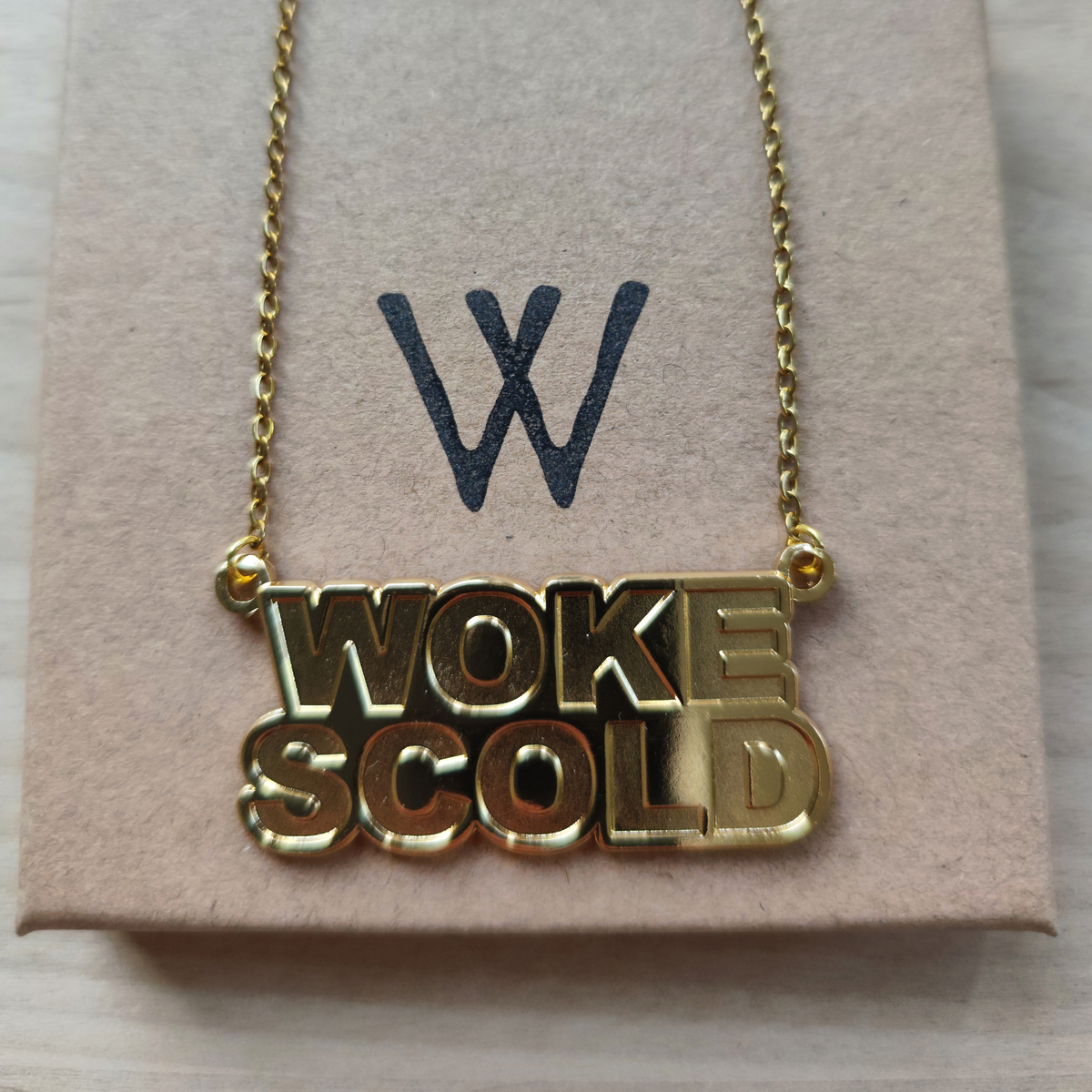 Woke Scold Necklace